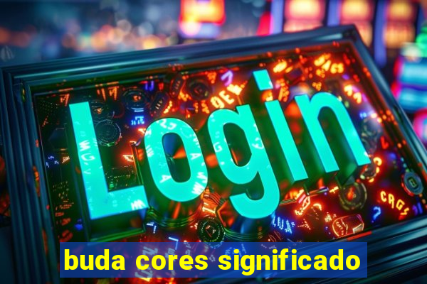 buda cores significado